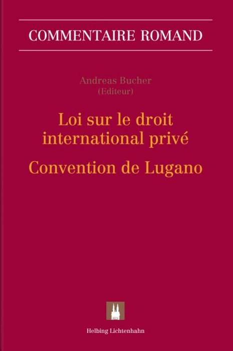 LOI SUR LE DROIT INTERNATIONAL PRIVE CONVENTION DE LUGANO
