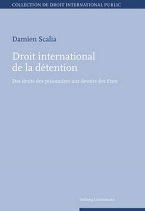 DROIT INTERNATIONAL DE LA DÉTENTION