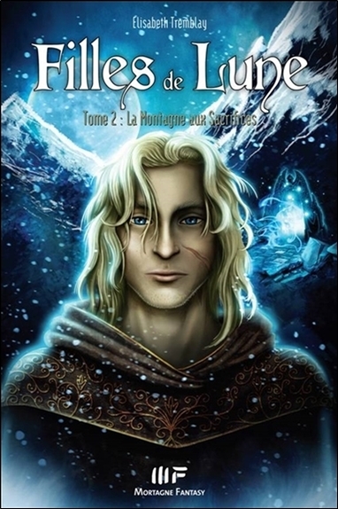 Filles de lune T2 - La montagne aux sacrifices