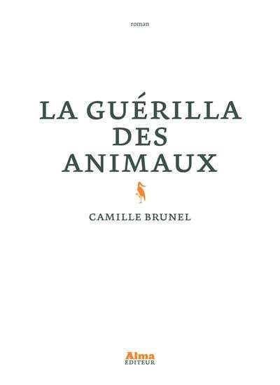 La Guérilla des animaux