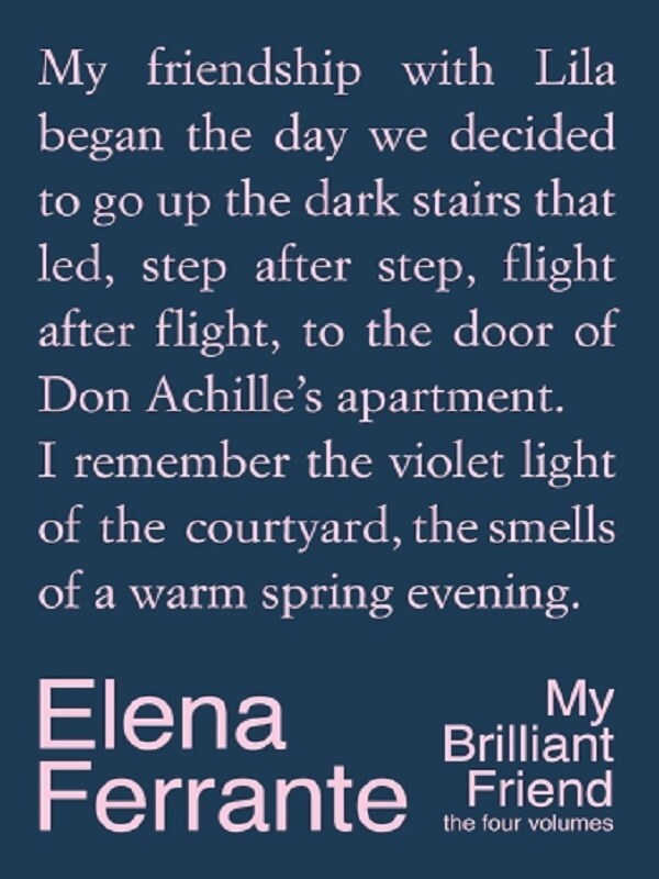 My Brilliant Friend: The Four Volumes