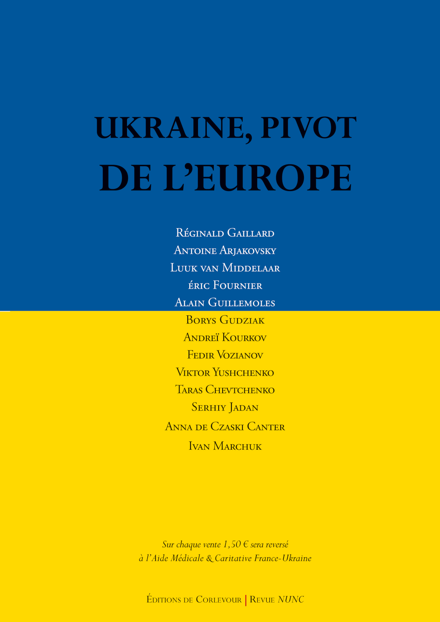 Ukraine, pivot de l'Europe