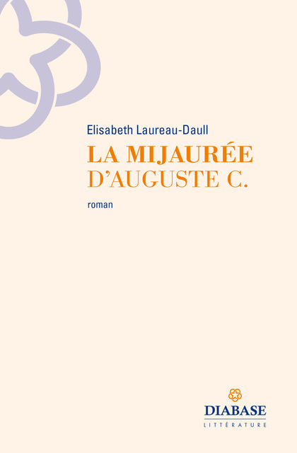 LA MIJAUREE D AUGUSTE C.