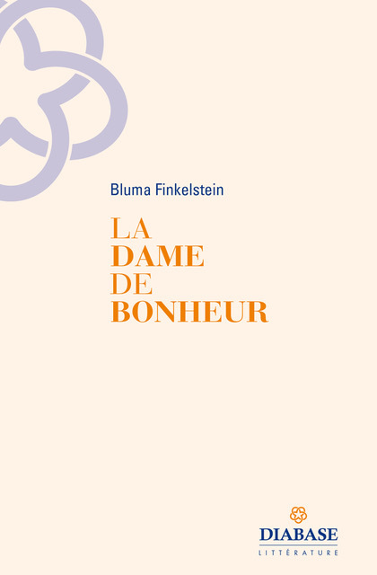 La dame de bonheur - poèmes
