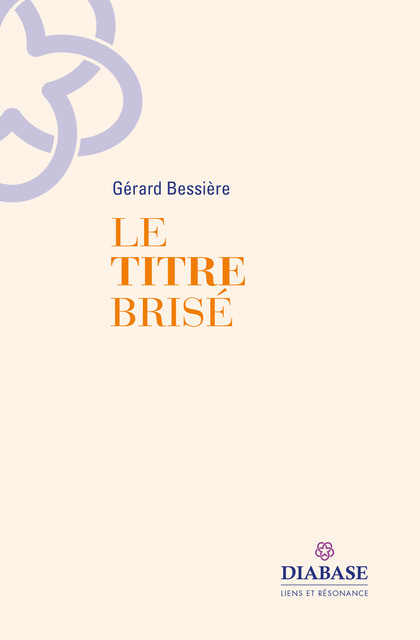 LE TITRE BRISE