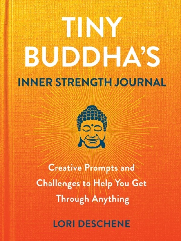 Tiny Buddha's Inner Strength Journal