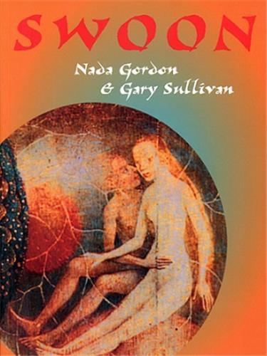 Gary Sullivan/Nada Gordon Swoon /anglais