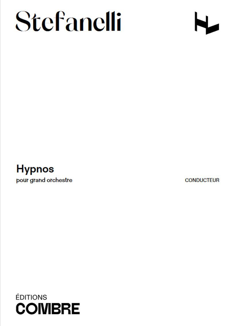 HYPNOS POUR GRAND ORCHESTRE --- CONDUCTEUR