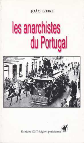 Anarchistes du Portugal (Les)