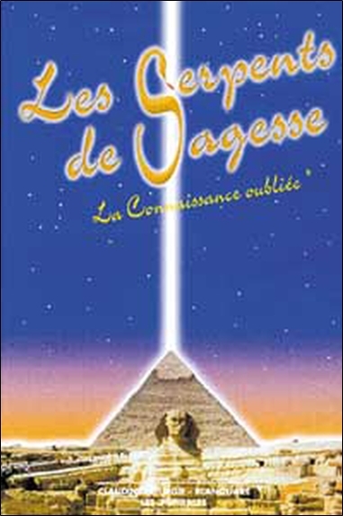 Les Serpents de Sagesse Tome 1 - Connaissance