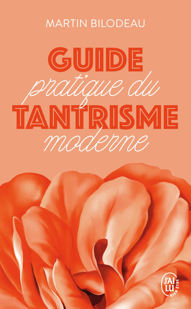 Guide pratique du tantrisme moderne