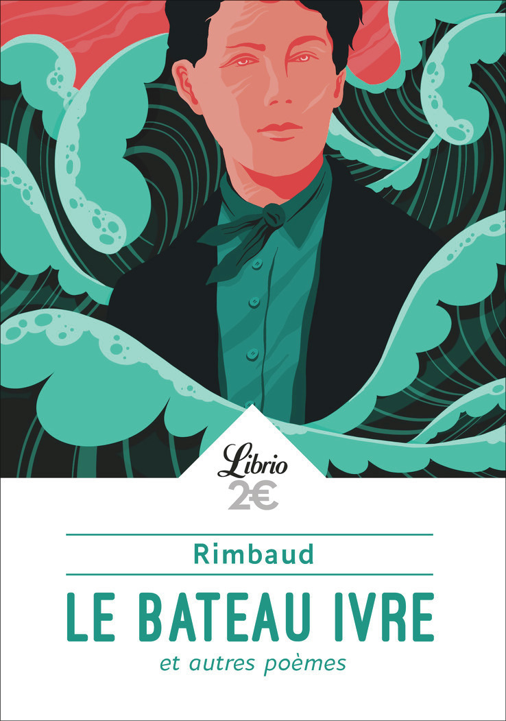 Le Bateau ivre et autres poèmes