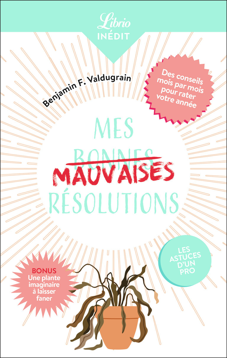 Mes mauvaises résolutions