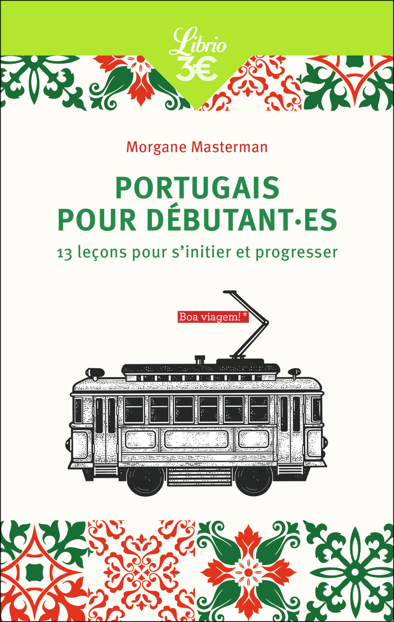 LE PORTUGAIS POUR DEBUTANTS