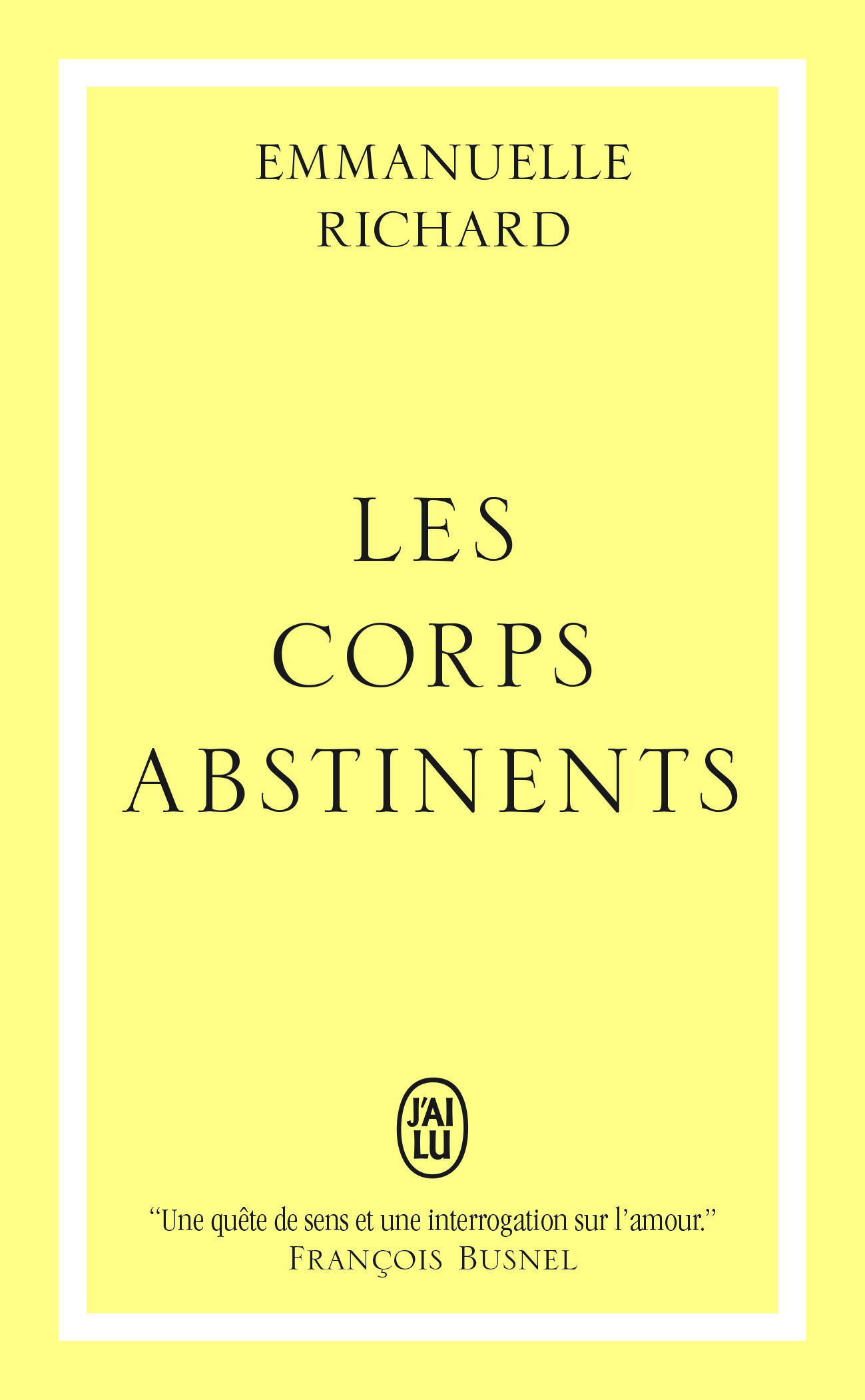 Les corps abstinents