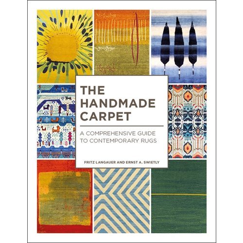 The Handmade Carpet - A Comprehensive Guide to Contemporary Rugs /anglais
