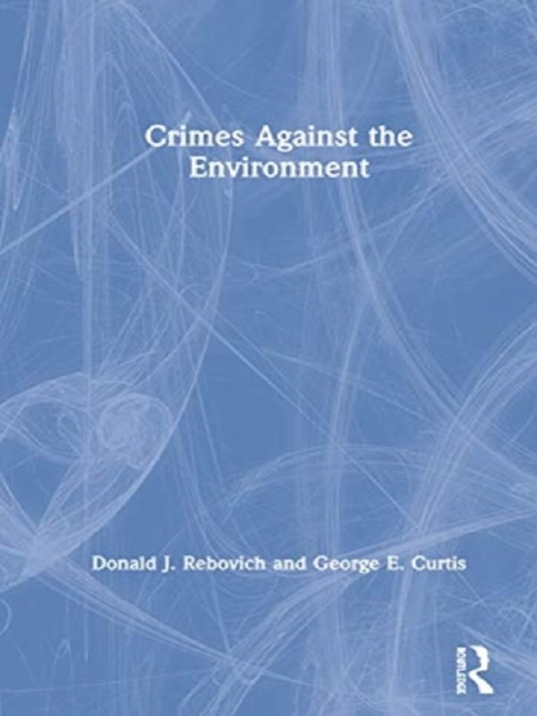 Crimes Against the Environment