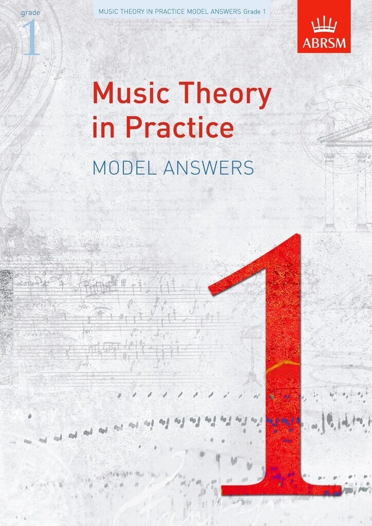 ERIC TAYLOR - MUSIC THEORY IN PRACTICE MODEL ANSWERS, GRADE 1