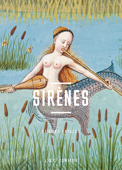 Sirènes - Femmes fatales
