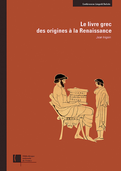 Le Livre grec, des origines à la Renaissance