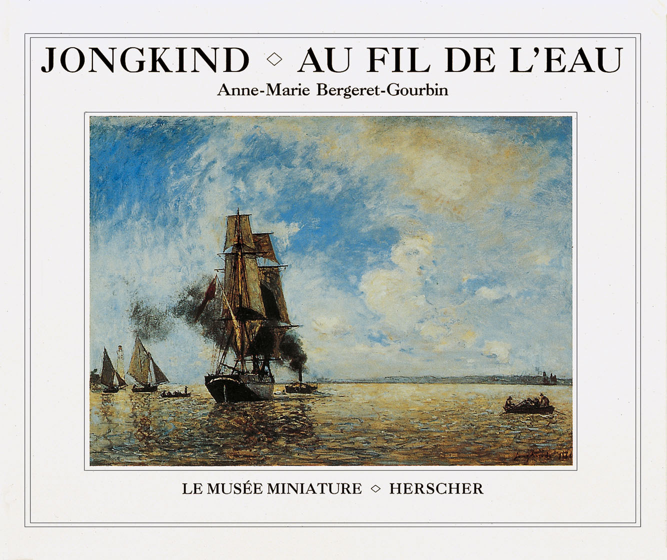 JONGKIND AU FIL DE L' EAU