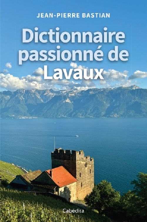 DICTIONNAIRE PASSIONNÉ DE LAVAUX