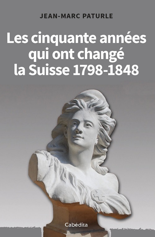 LES CINQUANTE ANNEES QUI ONT CHANGE LA SUISSE - 1978-1848