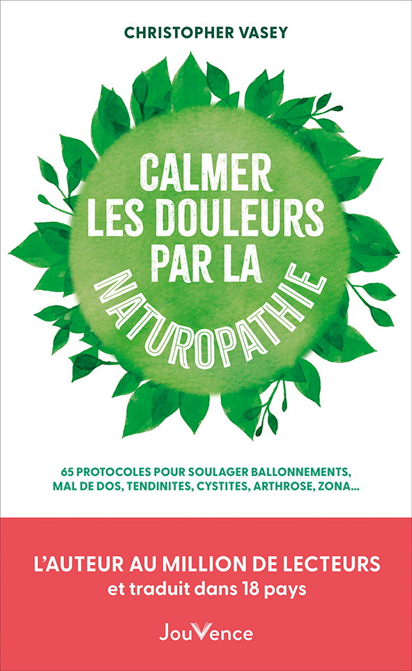 Calmer les douleurs par la naturopathie