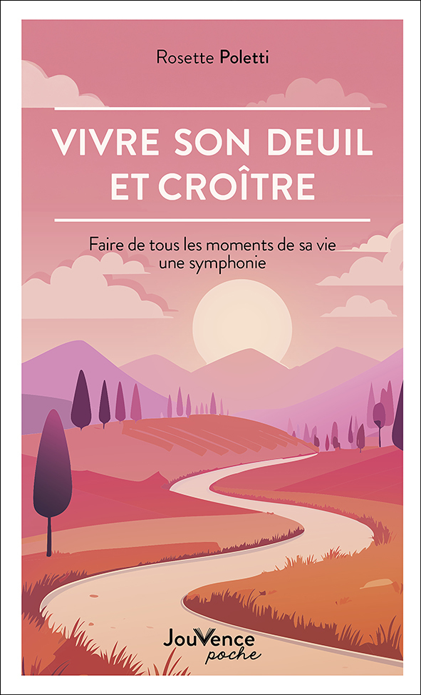 Vivre son deuil et croître