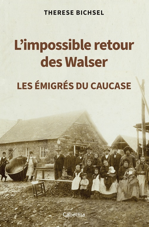 L'IMPOSSIBLE RETOUR DES WALSER
