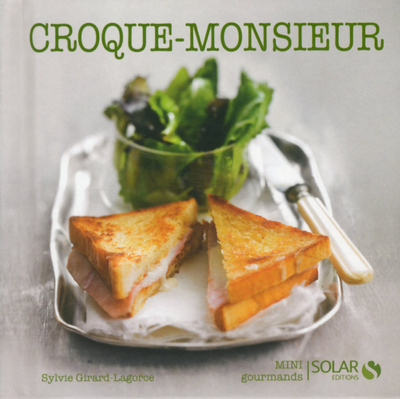 Croque-monsieur - mini gourmands