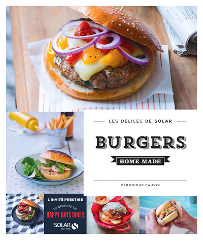 Burgers homemade - Les délices de Solar