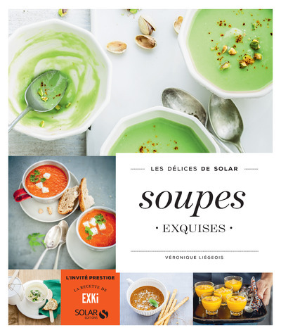 Soupes exquises - Les délices de Solar