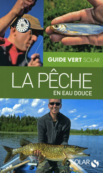 Pêche en eau douce - Guide vert