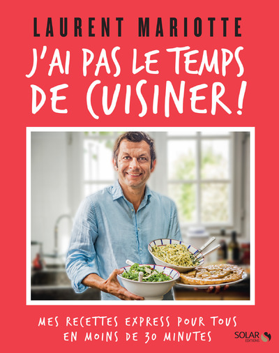 J'ai pas le temps de cuisiner !