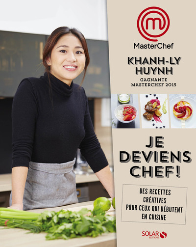 Je deviens chef ! le livre de la gagnante Masterchef 2015