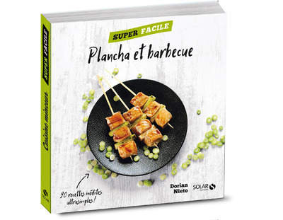 Plancha et barbecue - Super facile