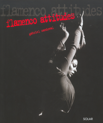 FLAMENCO ATTITUDES