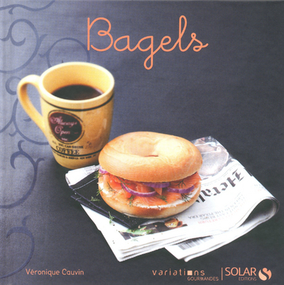 Bagels - Variations Gourmandes