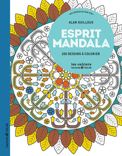 Esprit mandalas - Aux sources du bien-être