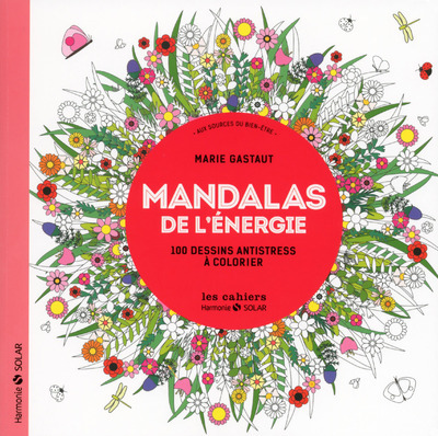 Mandalas de l'énergie - Aux sources du bien-être