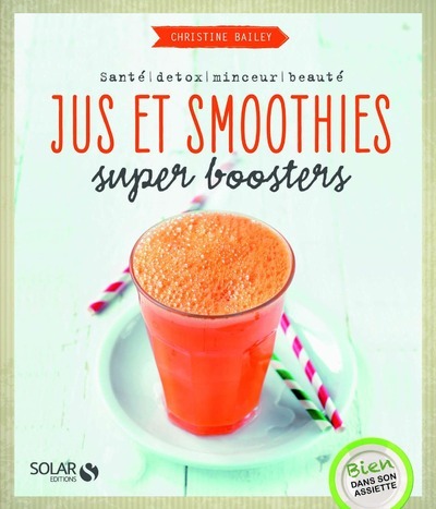 Jus et smoothies super boosters