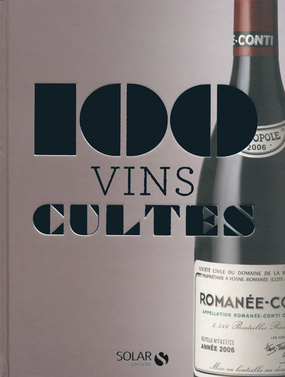 Les 100 Vins cultes