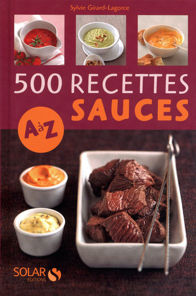 500 recettes de sauces de A à Z
