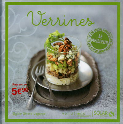 VERRINES EXPRESS - LE MEILLEUR DES VARIATIONS GOURMANDES