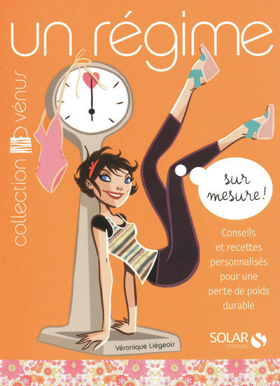 un régime sur mesure