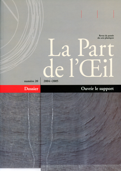 La Part De L'Oeil N° 20 - Ouvrir Le Support