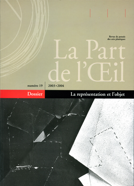 La Part De L'Oeil N° 19 - La Representation Et L'Objet