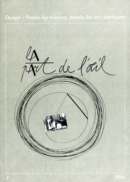 La Part De L'Oeil N° 2 - Pensee Des Sciences, Pensee Des Arts Plastiques