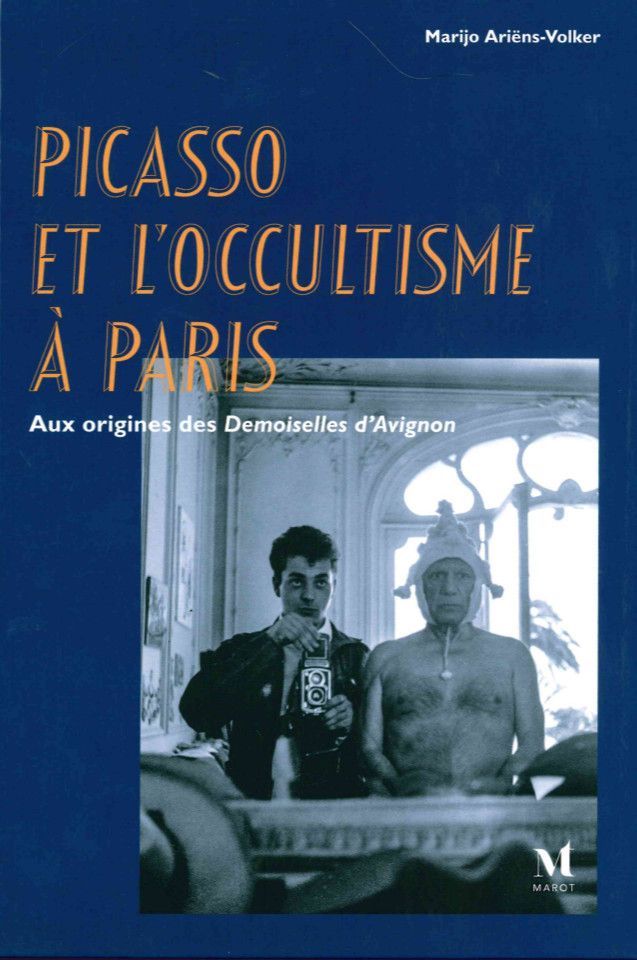 Picasso et l'Occultisme a Paris
